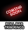 Roll Bar Trim Rings