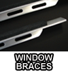 Window Braces
